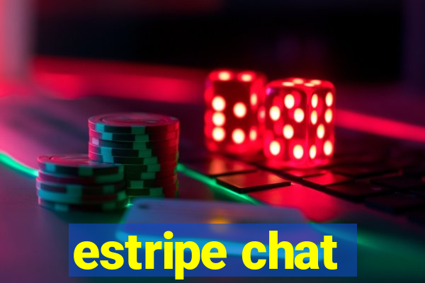 estripe chat